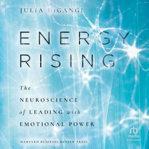 Energy Rising, Julia DiGangi