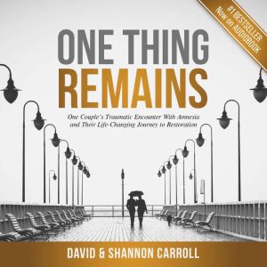 One Thing Remains, David Carroll