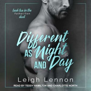 Different as Night and Day, Leigh Lennon