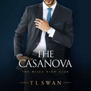 The Casanova, T L Swan
