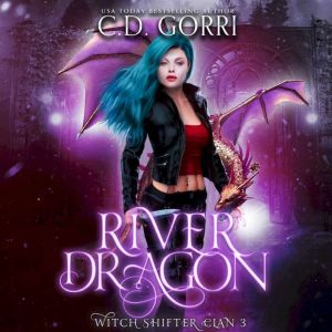 River Dragon: A Witch Shifter Paranormal Romance