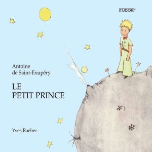 Le Petit Prince, Antoine de SaintExupery