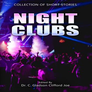 Night Clubs, C Gladson Clifford Joe