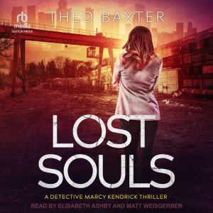 Lost Souls, Theo Baxter