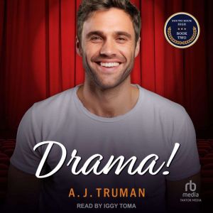 Drama!, A.J. Truman