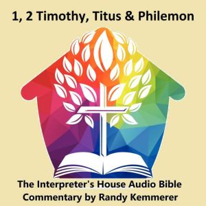 1, 2 Timothy, Titus  Philemon, Randy Kemmerer