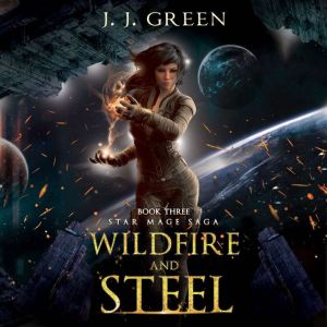 Wildfire  Steel, J.J. Green