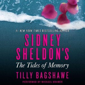 Sidney Sheldons The Tides of Memory, Sidney Sheldon