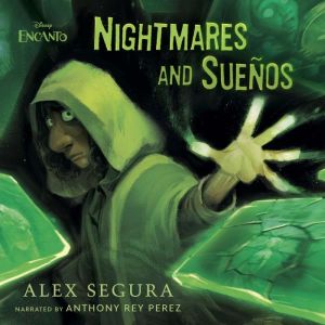 Encanto: Nightmares and Sueos