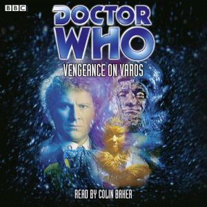 Doctor Who Vengeance On Varos, Philip Martin