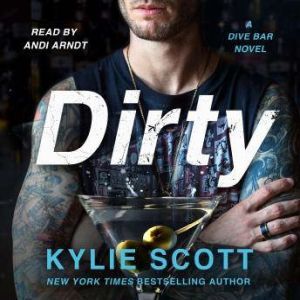 Dirty, Kylie Scott