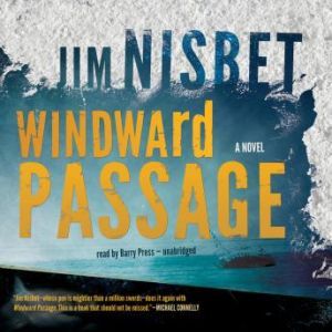 Windward Passage, Jim Nisbet