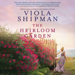 The Heirloom Garden, Viola Shipman