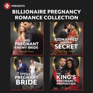 Harlequin Presents Billionaire Pregnancy Romance Collection