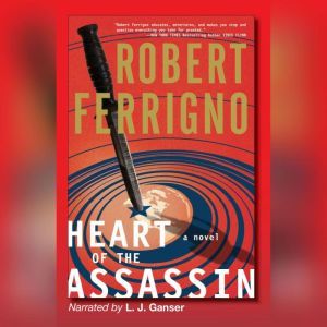 Heart of the Assassin, Robert Ferrigno