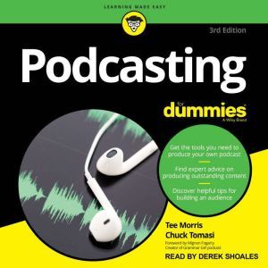 Podcasting for Dummies, Tee Morris