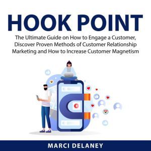 Hook Point The Ultimate Guide on How..., Marci Delaney