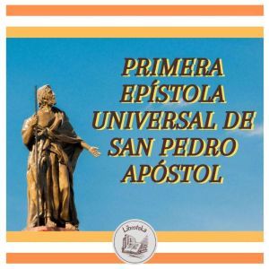 Primera Epistola Universal De San Ped..., LIBROTEKA