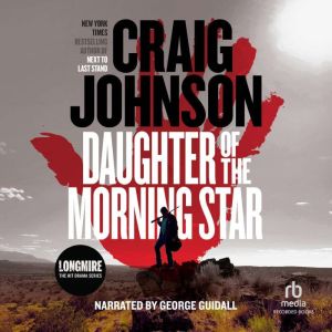 Daughter of the Morning Star, Craig Johnson