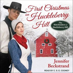 First Christmas on Huckleberry Hill, Jennifer Beckstrand