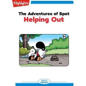 The Adventures of Spot Helping Out, Marileta Robinson