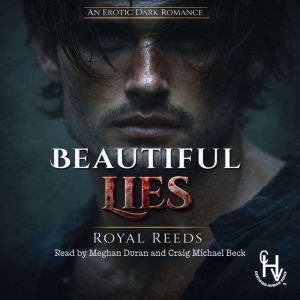Beautiful Lies, Royal Reeds