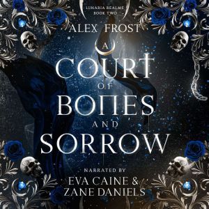 A Court of Bones & Sorrow: A Why Choose Fantasy Romance