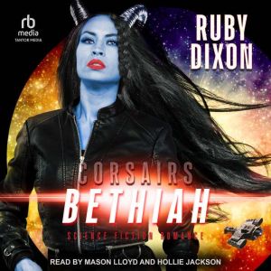Corsairs Bethiah, Ruby Dixon