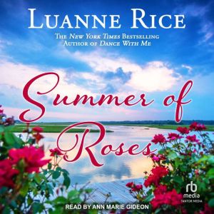 Summer of Roses, Luanne Rice