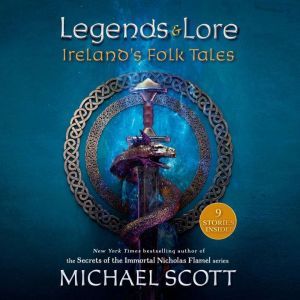 Legends and Lore, Michael Scott