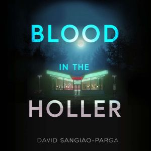 Blood In The Holler