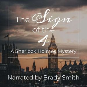 The Sign of the Four, Sir Arthur Conan Doyle