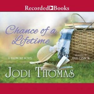 Chance Of A Lifetime, Jodi Thomas