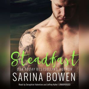 Steadfast, Sarina Bowen