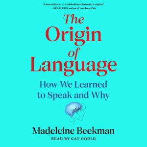 Origin of Language, Madeleine Beekman