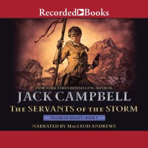 The Servants of the Storm, Jack Campbell
