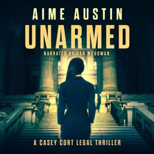 Unarmed, Aime Austin