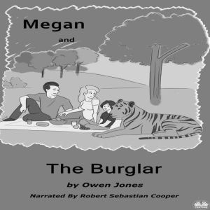 Megan And The Burglar, Owen Jones