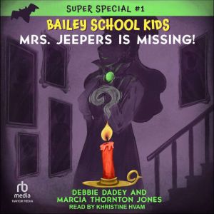 Mrs. Jeepers is Missing!