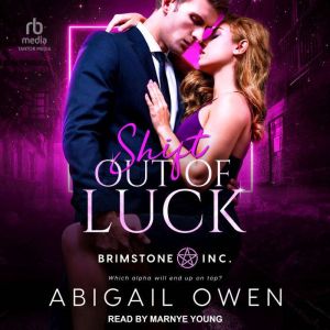 Shift Out of Luck, Abigail Owen