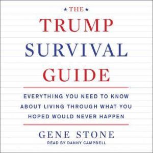 The Trump Survival Guide, Gene Stone