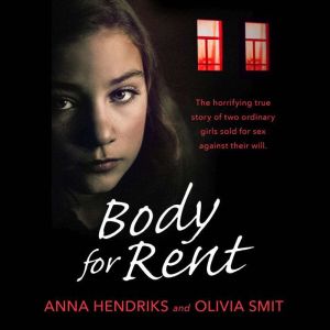 Body for Rent, Olivia Smit