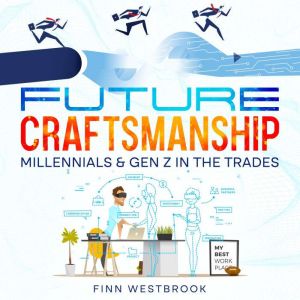Future Craftsmanship, Finn Westbrook