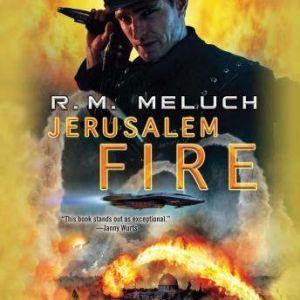 Jerusalem Fire, R.M. Meluch