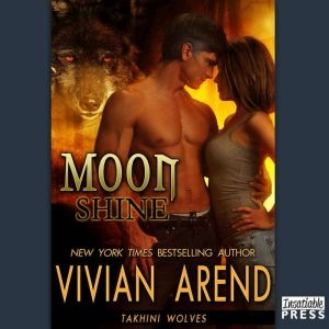 Moon Shine, Vivian Arend