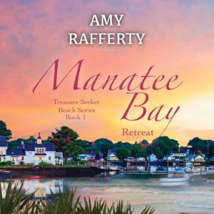 Manatee Bay: Retreat