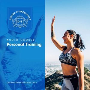 Personal Training, Centre of Excellence