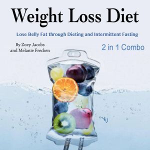 Weight Loss Diet, Melanie Frecken