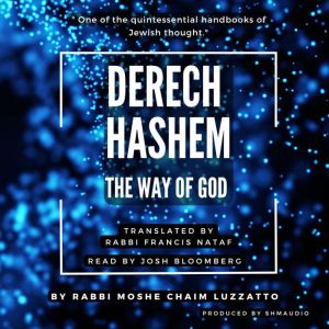 Derech hashem The way of God, Rabbi Moshe Chaim Luzzatto