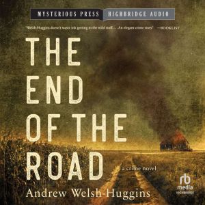 The End of the Road, Andrew WelshHuggins